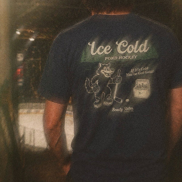 Ice Cold Pond Hockey Beauty Status Hockey Co.