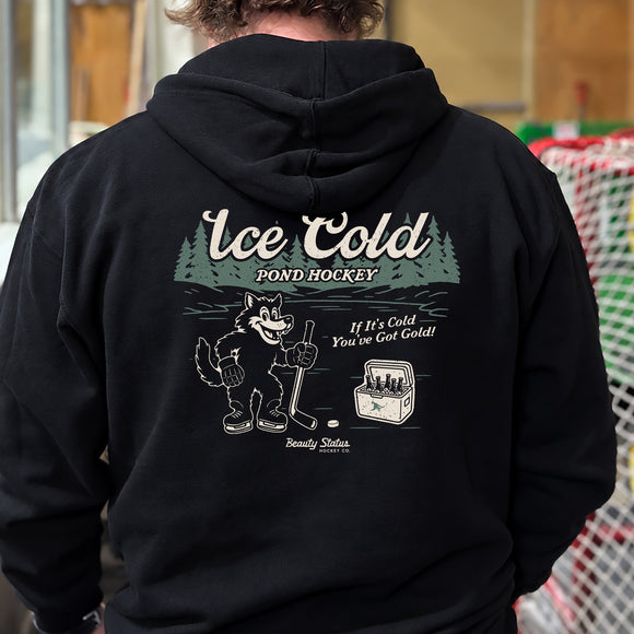 Ice Cold Pond Hockey *Fleece Beauty Status Hockey Co.